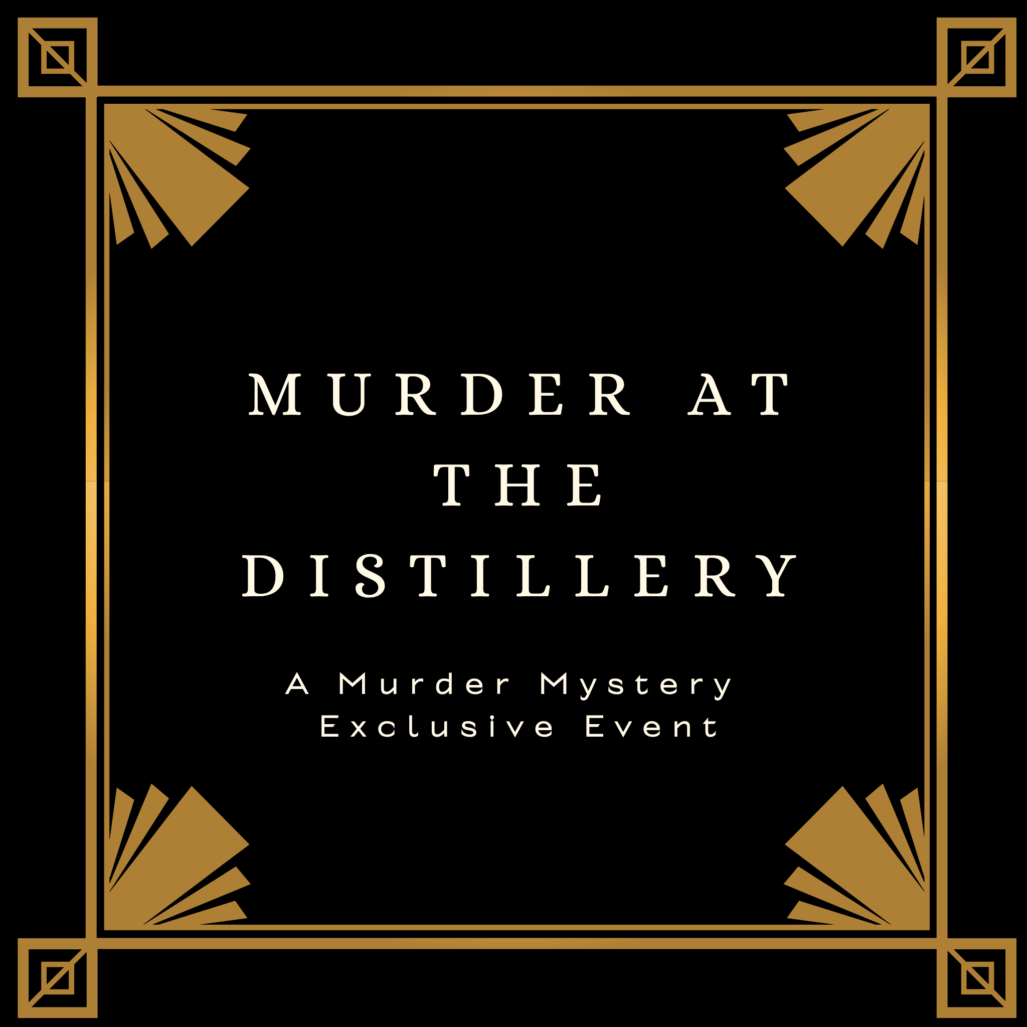 Murder At The Distillery - 28th November 7pm